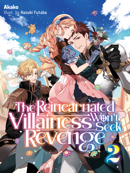 Title details for The Reincarnated Villainess Won't Seek Revenge Volume 2 by Akako - Wait list